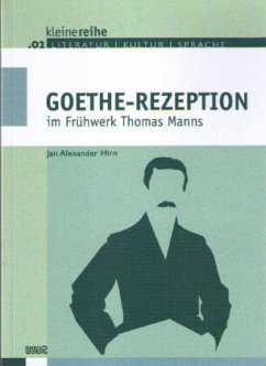 Cover Goethe-Rezeption im Frühwerk Thomas Manns