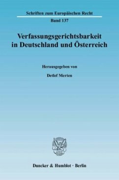 Verfassungsgerichtsbarkeit in Deutschland und Österreich. - Merten, Detlef (Hrsg.)