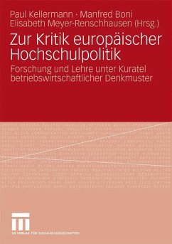 Zur Kritik europäischer Hochschulpolitik - Kellermann, Paul / Boni, Manfred / Meyer-Renschhausen, Elisabeth (Hrsg.)