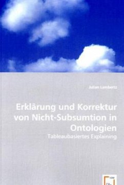 Erklärung und Korrektur von Nicht-Subsumtion in Ontologien - Lambertz, Julian