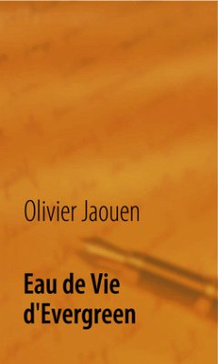 Eau de Vie d'Evergreen - Jaouen, Olivier