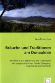 Bräuche und Traditionen am Donauknie