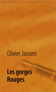 Les Gorges Rouges - Jaouen, Olivier
