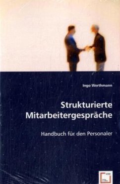 Strukturierte Mitarbeitergespräche - Werthmann, Ingo