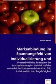 Markenbindung im Spannungsfeld von Individualisierung und Vergemeinschaftung