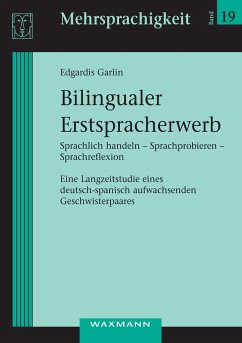 Bilingualer Erstspracherwerb - Garlin, Edgardis