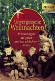 Unvergessene Weihnachten Unvergessene Weihnachten