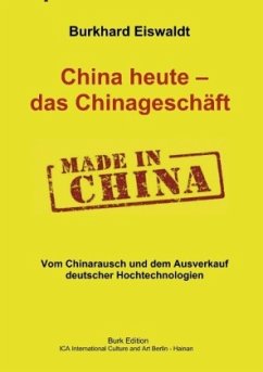 China heute - das Chinageschäft. - Eiswaldt, Burkhard