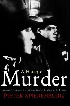 History of Murder - Spierenburg, Pieter