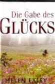 Die Gabe des Glücks
