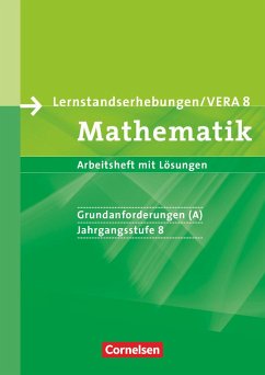 Lernstandserhebungen Mathematik 8. Schuljahr: Grundanforderungen (A). Arbeitsheft mit Lösungen. Nordrhein-Westfalen - Gabriel, Ilona; Wennekers, Udo