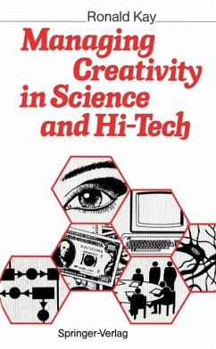 Managing creativity in science and hi-tech.