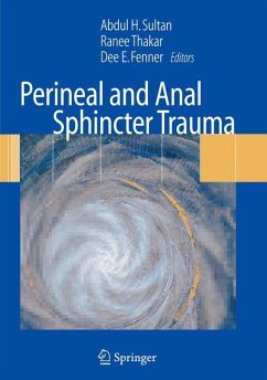Perineal and Anal Sphincter Trauma - Sultan, Abdul H. / Thakar, Ranee / Fenner, Dee E. (eds.)