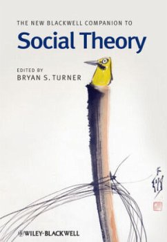 The New Blackwell Companion to Social Theory - Turner, Bryan S.