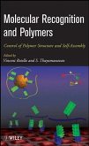 Molecular Recognition and Polymers: Control of Polymer Structure and Self-Assembly