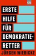 Erste Hilfe für Demokratie-Retter - Bild 1