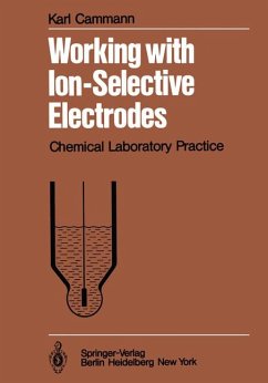 Working with Ion-Selective Electrodes: Chemical Laboratory Practice: An Introduction - Karl Cammann