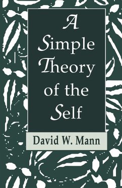 A Simple Theory of the Self - Mann, David W.