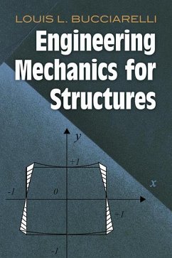 Engineering Mechanics for Structures - Sherman, Arthur; Bucciarelli, Louis L