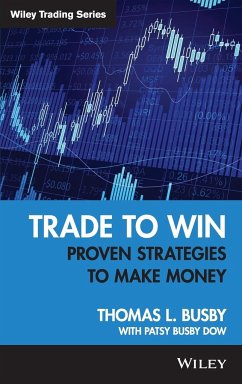 Trade to Win - Busby, Thomas L.;Busby Dow, Patsy