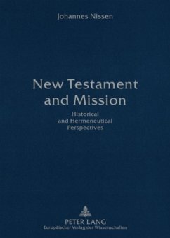 New Testament and Mission - Nissen, Johannes