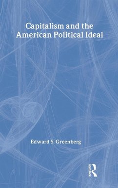 Cover Capitalism and the American Political Ideal
