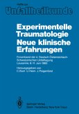 Experimentelle Traumatologie Neue klinische Erfahrungen