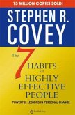 The 7 Habits of Highly Effective People