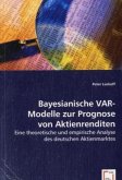 Bayesianische VAR-Modelle zur Prognose von Aktienrenditen