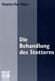 Die Behandlung des Stotterns