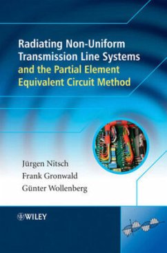 Radiating Nonuniform Transmission-Line Systems and the Partial Element Equivalent Circuit Method - Nitsch, Jürgen; Wollenberg, Gunter; Gronwald, Frank