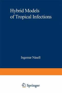 Hybrid Models of Tropical Infections - Nasell, Ingemar