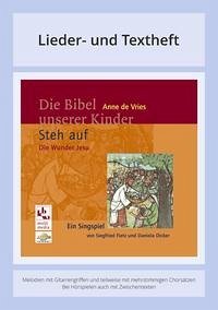 Die Bibel unserer Kinder: Steh auf - Die Wunder Jesu