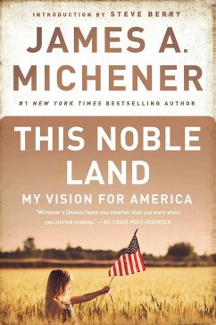 This Noble Land - Michener, James A.