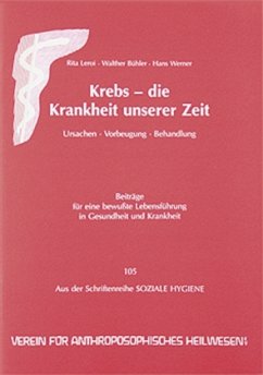 Krebs - die Krankheit unserer Zeit - Leroi, Rita; Bühler, Walther; Werner, Hans