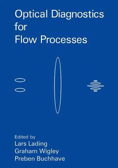 Optical Diagnostics for Flow Processes - Buchhave