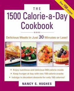 The 1500-Calorie-A-Day Cookbook - Hughes, Nancy S
