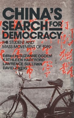 China's Search for Democracy - Ogden, Suzanne; Hartford, Kathleen; Sullivan, Nancy