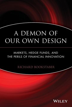 A Demon of Our Own Design - Bookstaber, Richard