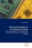 Structural Studies of Ferroelectric Oxides