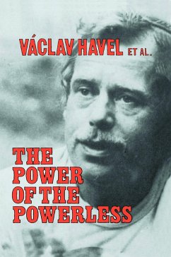 The Power of the Powerless - Havel, Vaclav; Keane, John