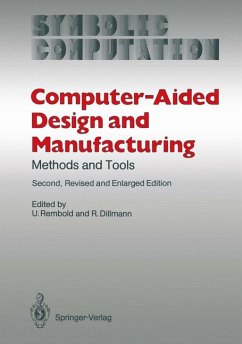 Computer-aided design and manufacturing : methods and tools / ed. by U. Rembold and R. Dillmann / Symbolic computation : computer graphics - Rembold, Ulrich und R. Dillmann