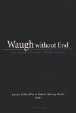 Waugh without End