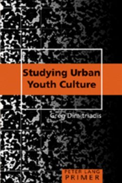 Studying Urban Youth Culture Primer - Dimitriadis, Greg