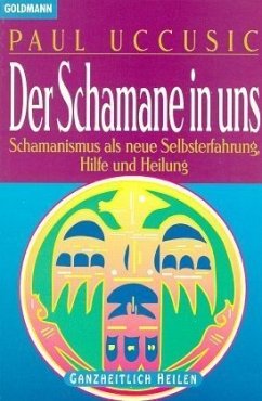 Der Schamane in uns