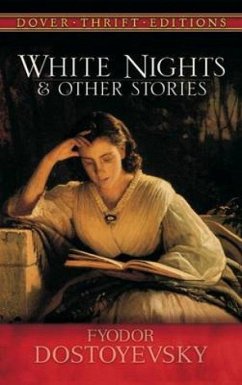 White Nights and Other Stories - Dostoyevsky, Fyodor