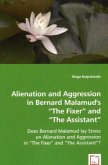 Alienation and Aggression in Bernard Malamud's The Fixer and The Assistant