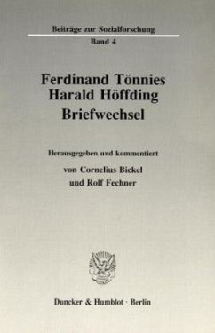 Ferdinand Tönnies - Harald Höffding. - Bickel, Cornelius / Fechner, Rolf (Hgg.)