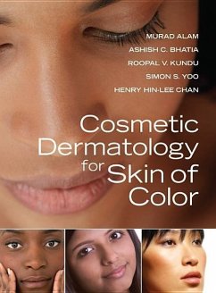 Cosmetic Dermatology for Skin of Color - Alam, Murad; Bhatia, Ashish C; Kundu, Roopal V; Yoo, Simon S; Chan, Henry Hin-Lee