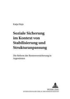 Soziale Sicherung im Kontext von Stabilisierung und Strukturanpassung - Hujo, Katja